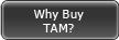 Why Buy TAM?