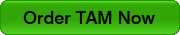 Ordering TAM Now