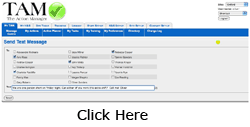Sending text messages to mobile phones using TAM is quick and easy. You can send text messages to more than one person at a time. TAM also lets you know how many characters you have left for your message (number in brackets to the right of text box).

